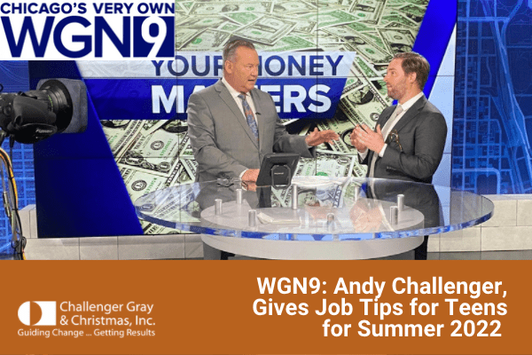 Wgn News 9 Andy Challenger Interviewed Teen Job Tips Summer 2022