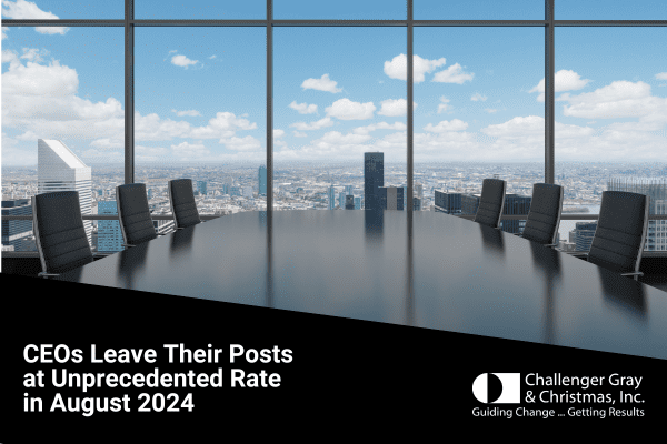 Challenger CEO Turnover Report CEOs Leave Their Posts At Unprecedented Rate In August 2024